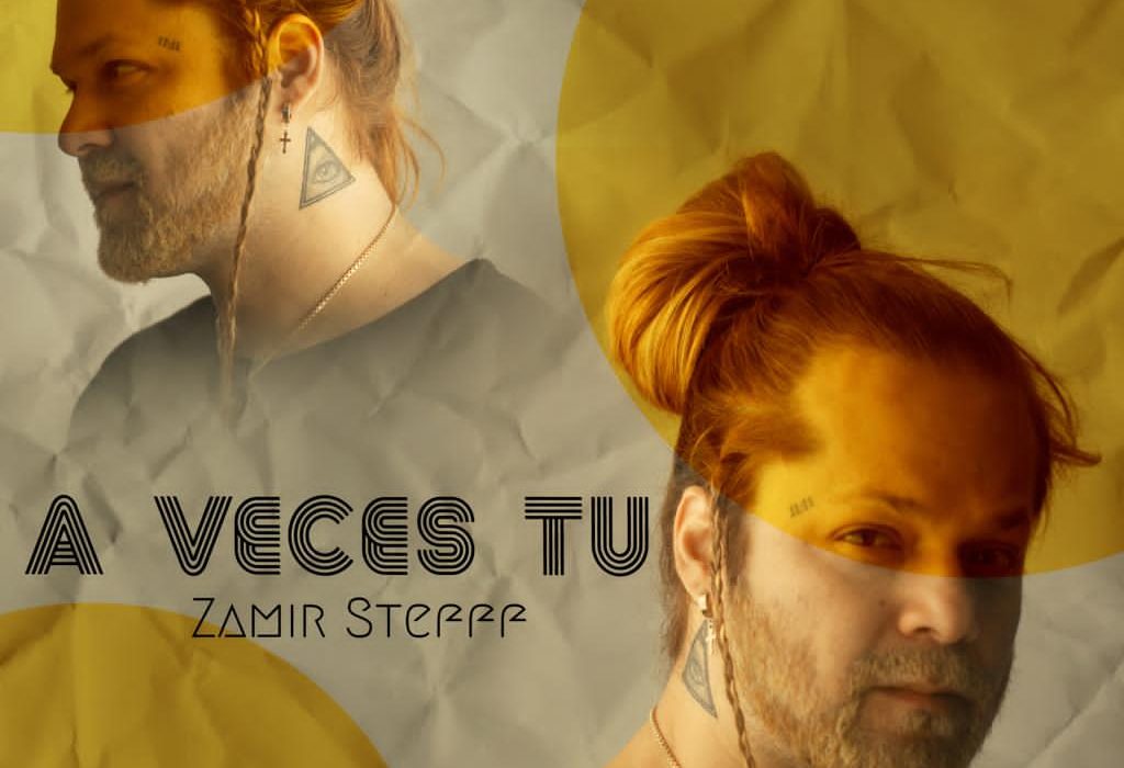 Zamir Stefff le Canta al Verdadero Amor en «A Veces Tú»