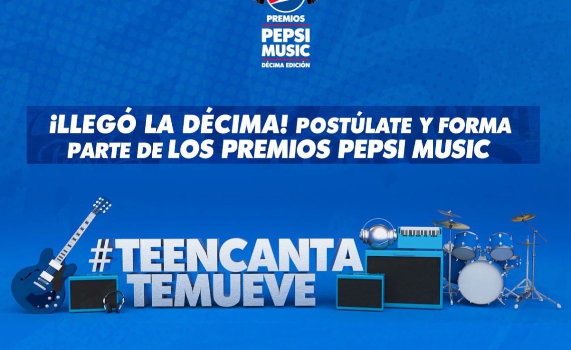 Comienza la Fase de Postulaciones para la 10a Edición de los Premios Pepsi Music