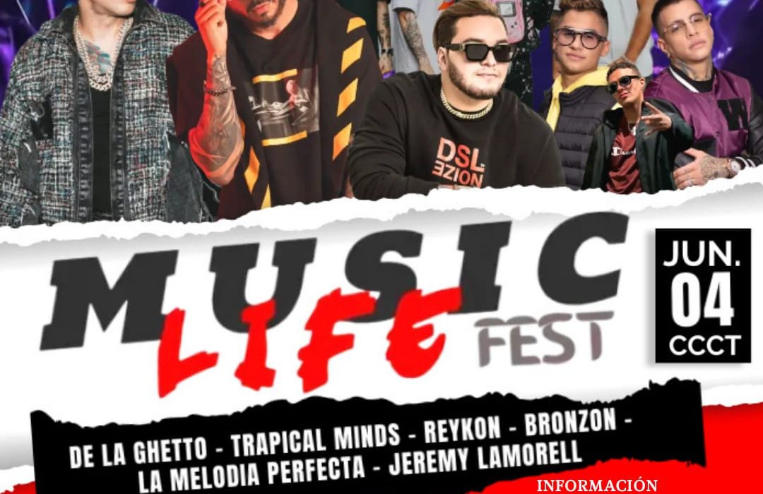 El Music Life Fest llegará al CCCT Este 04 de Junio