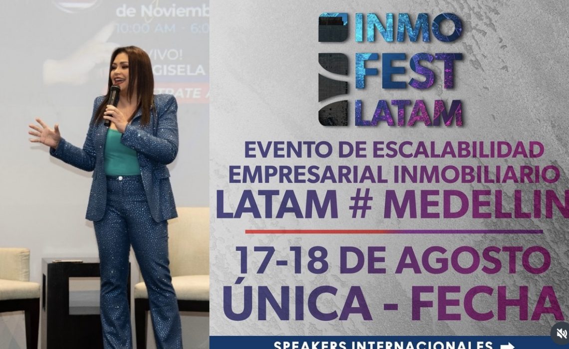 La experta en finanzas y bienes raíces Gisela Rojas cruza fronteras llevando educación financiera a Inmofest Medellín