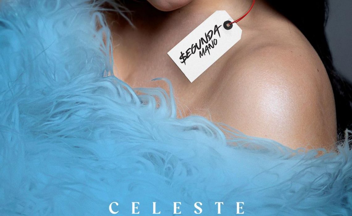 Celesta Sanazi Presenta su nuevo sencillo “Segunda Mano”