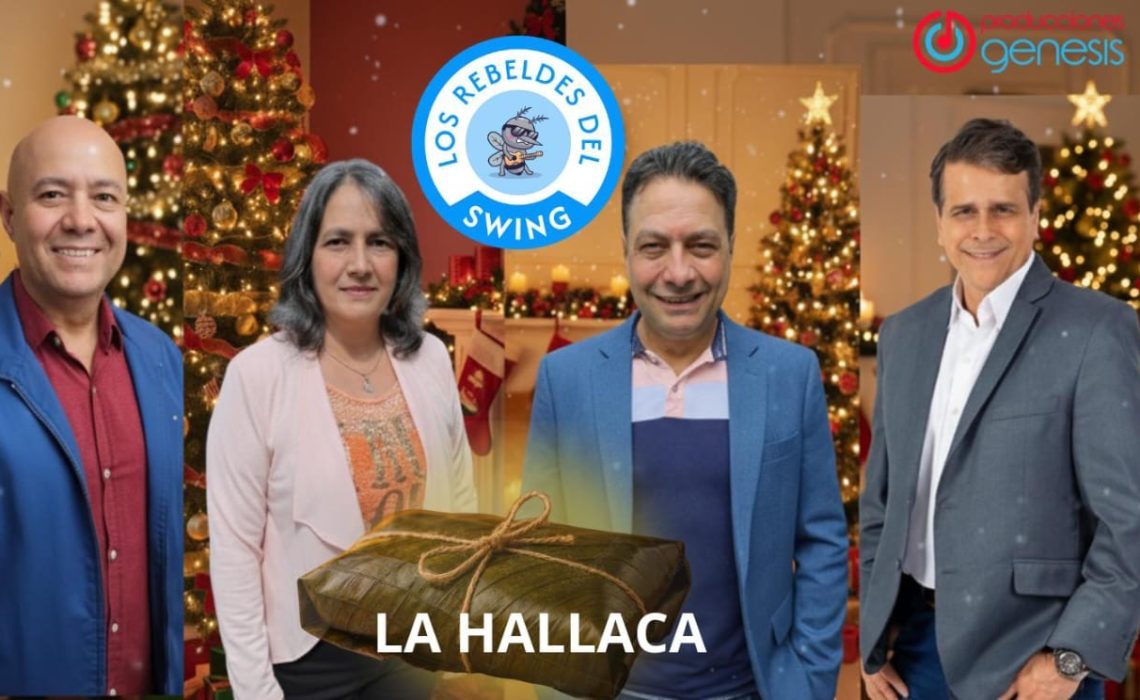 Los Rebeldes del Swing presentan “La Hallaca” y calientan la Navidad venezolana con picardía y mucho humor