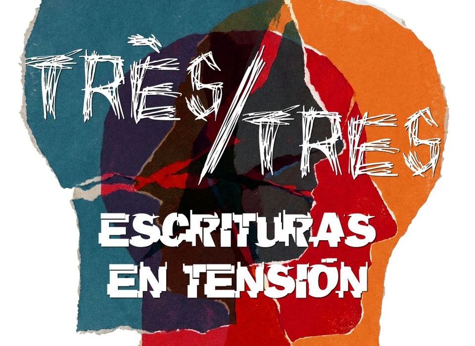 El Festival “TRES/TRES” une a La Caja de Fósforos y a la Embajada de Francia en una vanguardista trilogía teatral