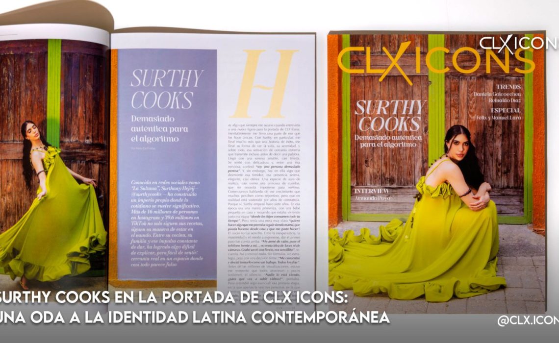 Surthy Cooks en la portada de CLX ICONS: Una oda a la identidad latina contemporánea
