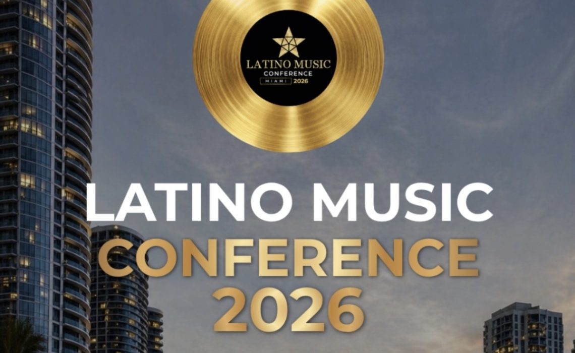 Latino Music Conference Miami 2026: Miami Se Convierte En La Capital De La Industria Musical Latina