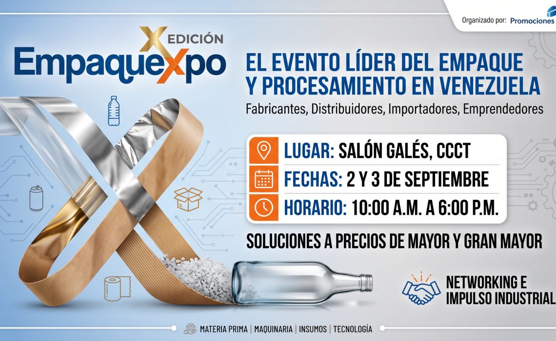 Empaquexpo celebra su décima edición en Caracas como el punto de encuentro clave para la industria del empaque