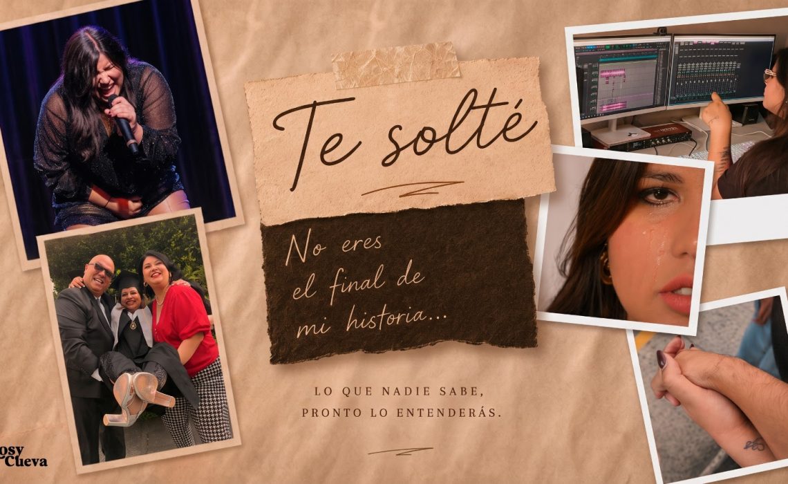 Rosy Cueva le canta a la liberación y al amor propio en su nuevo tema “Te Solté”